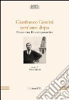 Gianfranco Contini vent'anni dopo. Il romanista, il contemporaneista. Atti del Convegno internazionale di Arcavacata (Cosenza, 14-16 aprile 2020) libro