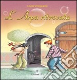 L'arpa ritrovata. Ediz. illustrata. Con CD Audio