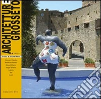 Architetture Grosseto (2011). Vol. 12 libro