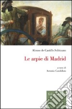 Le arpie di Madrid libro