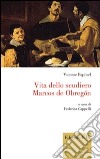 Vita dello scudiero Marcos de Obregon libro