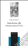 Introduzione alla «Scienza nuova» di Vico libro di Amoroso Leonardo