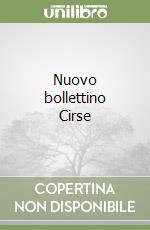 Nuovo bollettino Cirse libro