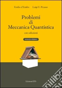 Problemi di meccanica quantistica con soluzioni