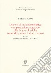 Lezioni di indoeuropeistica con particolare riguardo alle lingue classiche (sanscrito, greco, latino, gotico). Bibliografia dei volumi III/1/1 e III/1/2 libro di Cavazza Franco