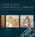 Scienze agrarie e immagini della campagna. L'Aula magna della facoltà di agraria dell'università di Pisa libro