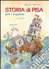 Storia di Pisa per ragazzi libro