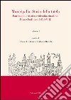 Municipalia. Storia della tutela. Patrimonio artistico e identità locali. Pisa, Forlì e altri casi (sec. XIX-XX). Vol. 2 libro