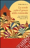 La scuola sotto il genere della commedia. Rappresentazioni della scuola pubblica italiana: studio su sette casi libro di Sandrucci Roberto