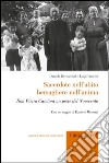 Sacerdote nell'abito, bersagliere nell'anima. Don Pietro Cascioni un prete del Novecento libro di Bernardini Daniela Puccini Luigi