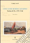 L'Incanto di Boccadarno. Marina di Pisa 1759-1944 libro