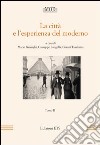 La città e l'esperienza del moderno. Vol. 2 libro di Barenghi M. (cur.) Langella G. (cur.) Turchetta G. (cur.)