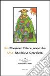 Un pensiero felice perso da una bambina sperduta libro