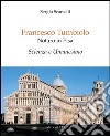 Francesco Tumbiolo notaro in Pisa. Scienza e Umanesimo libro di Scarselli Sergio
