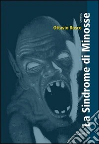 La sindrome di Minosse libro