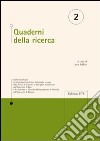 Quaderni della ricerca. Vol. 2 libro di Bellotti L. (cur.)