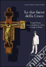 Le due facce della croce. Giunta Pisano tra un profumiere ebreo e le leggi di Bottai libro