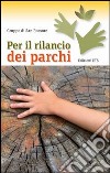 Per il rilancio dei parchi libro