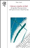 Educare cittadini globali. Etnografia della cooperazione sull'acqua tra nord e sud del mondo libro