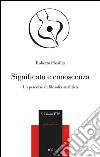 Significato e conoscenza. Un percorso di filosofia analitica libro di Presilla Roberto