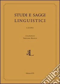 Studi e saggi linguistici (2012). Vol. 2 libro