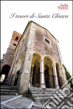 I tesori di Santa Chiara libro