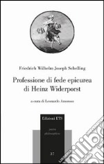 Professione di fede epicurea di Heinz Widerporst. Testo tedesco a fronte libro