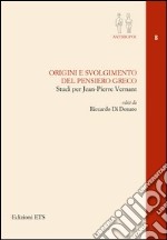 Origini e svolgimento del pensiero greco libro