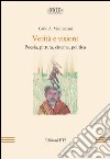 Verità e visioni. Poesia, pittura, cinema, politica libro di Madrignani Carlo A.