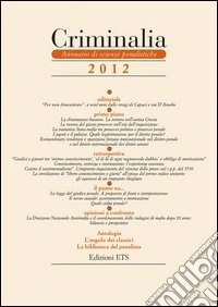 Criminalia. Annuario di scienze penalistiche (2012). Vol. 7 libro