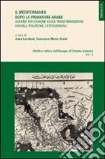 Il Mediterraneo dopo le primavere arabe