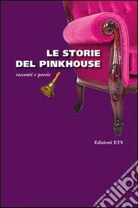 Le storie del Pinkhouse