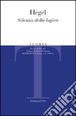 Teoria. Rivista di filosofia (2013). Vol. 1: Hegel scienza della logica libro