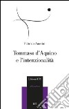 Tommaso d'Aquino e l'intenzionalità libro di Amerini Fabrizio