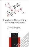 Questioning universalism. Western and new confucian conceptions libro