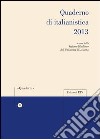 Quaderno di italianistica 2013 libro