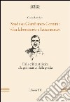 Studi su Gianfranco Contini: «fra laboratorio e letteratura». Dalla critica stilistica alla grammatica della poesia libro