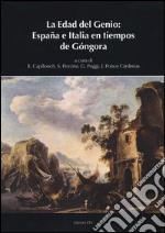 La edad del genio: España e Italia en tiempos de Góngora libro