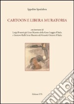 Cartoon e libera muratoria libro