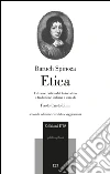 Etica del testo latino. Ediz. critica libro di Spinoza Baruch Cristofolini P. (cur.)