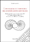 L'osservazione interpretativa del comportamento quotidiano. Manuale per la presa in carico relazionale di soggetti diversamente abili nelle comunità... libro di Cappelletto Tarcisio