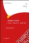 Jacques Lacan. La legge, il soggetto e il godimento libro