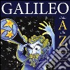 Galileo dalla A alla Z libro