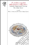 «Il prezioso acquisto della scienza della virtù». La Scuola magistrale «Sofonisba Anguissola» di Cremona: uno studio di caso libro