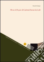 Messa di requie di Carlotta Ferrari da Lodi libro