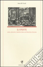 La peste. Colpa, peccato e destino nella letteratura italiana