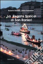 La regata storica di San Ranieri libro