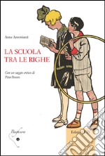 La scuola tra le righe libro