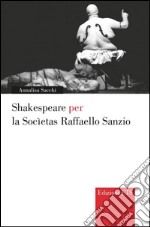 Shakespeare per la Societas Raffaello Sanzio