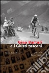 Gino Bartali e i giusti toscani libro